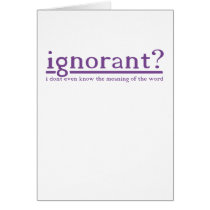 Ignorant cards