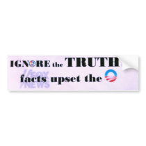 Ignore The Truth Bumper Stickers