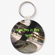 Iguana, look me in the eye keychains