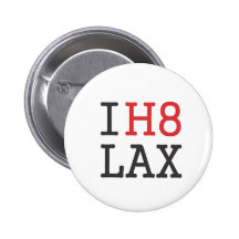 IH8LAX PINS