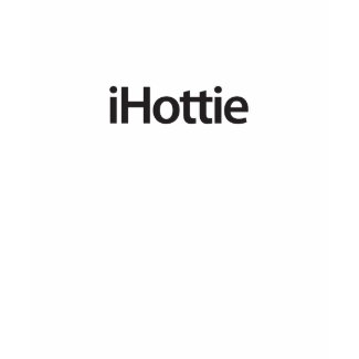 iHottie shirt