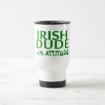 Iirsh Dude With Attitude Mugs