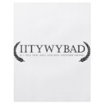 IITYWYBAD flyers