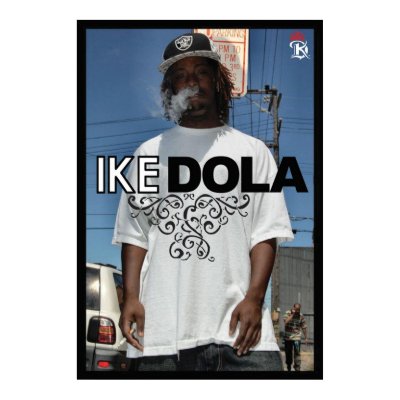 Ike Dola Poster by IkeDola