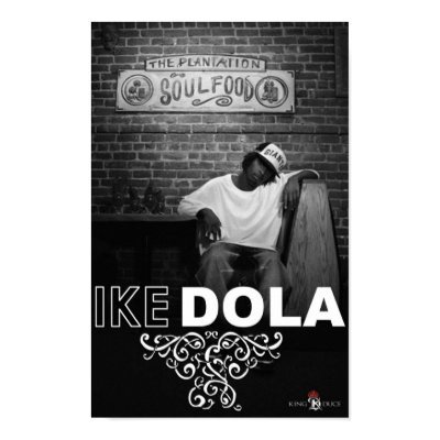 Ike Dola Poster by IkeDola