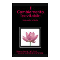 il cambiamento inevitabile: naturale e bello posters