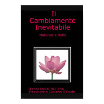 il cambiamento inevitabile: naturale e bello posters by dmkapral il cambiamento inevitabile: naturale e bello posters