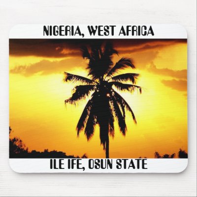 ILE IFE OSUN STATE, ILE IFE, OSUN STATE, NIGERI... MOUSE PAD by adeolagbadamosi