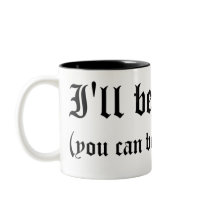 I'll be Bach... mug by peachytees I'll be Bach... mug