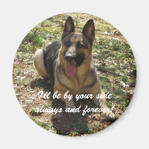 I'll be by your side always and forever! Magnet magnets