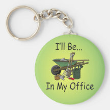 I'll Be In My Office Keychain
