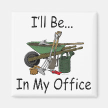 I'll Be In My Office Magnets