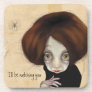 I'll be watching you beverage coaster