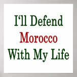 I'll Defend Morocco With My Life Posters