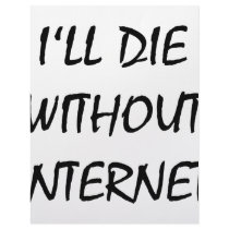 I'll Die Without Internet letterhead
