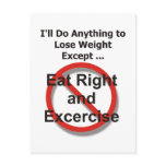 I'll do anything to lose weight except ... post card