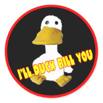 I'll duck bill you Sticker