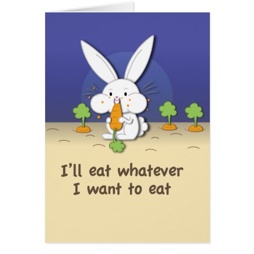 I'll eat whatever I want to eat (customizable) Cards