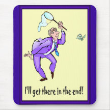 I'll get there in the end! mouse pads