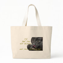 I'll Get YOU! Funny Cat bags by BowNRanch I'll Get YOU! Funny Cat bags