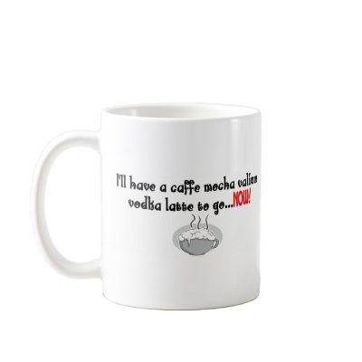 I'll have a caffe mocha valium vodka latte to go coffee mugs by Theholidayshoppe