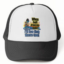 I'll Ice Fish There Too! hats