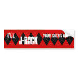 I'll J-Rock your socks off! Bumper Stickers