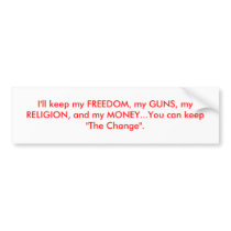 I'll keep my FREEDOM Bumper Stickers