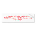 I'll keep my FREEDOM bumper stickers