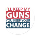 I'll Keep My Guns, You Keep Your Change