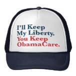 I'll Keep My Liberty. You Keep Your ObamaCare Mesh Hats