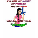 I'll Keep My Money... t-shirts