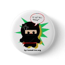 I'll Kill You buttons by kawaii I'll Kill You buttons