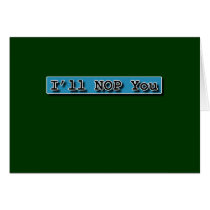 ILL NOP YOU CARDS