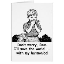 I'll save the world ... with my harmonica! cards