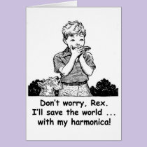 I'll save the world ... with my harmonica! cards
