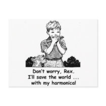 I'll save the world ... with my harmonica! postcards