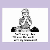 I'll save the world ... with my harmonica! postcards