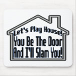I'll Slam You Mouse Mat