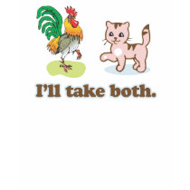 I'LL TAKE BOTH t-shirts