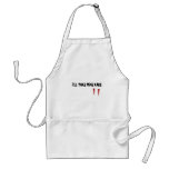 I'LL TAKE MINE RARE APRON