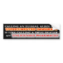 ILLEGAL ALIEN - UNDOCUMENTED IMMIGRANT bumper stickers