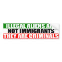 Illegal Aliens are Not Immigrants! bumper stickers by jjackson72 Illegal Aliens are Not Immigrants! bumper stickers