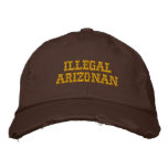 ILLEGAL  ARIZONAN EMBROIDERED BASEBALL CAP