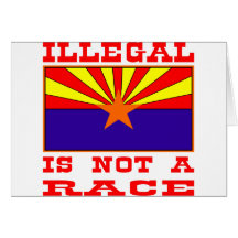 Illegal Is Not A Race Greeting Cards