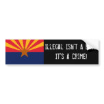 Illegal Isn't A Race, It's A Crime BumperSticker Bumper Stickers