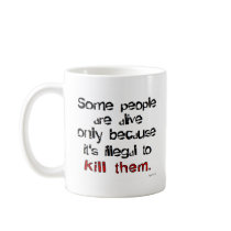 Illegal to kill them mugs