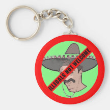 Illegals Not Welcome Keychain