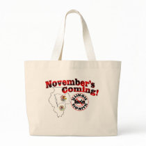 Illinois Anti ObamaCare – November’s Coming! Canvas Bags
