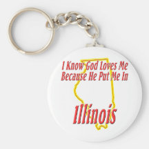 Illinois - God Loves Me Key Chains